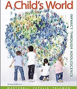 A Child's World Infancy Through Adolescence