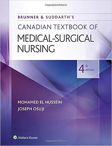 Brunner and Suddarth’s Canadian Textbook of Medical-Surgical Nursing