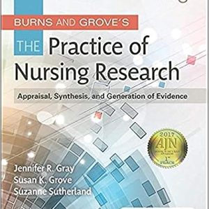 Burns and Grove’s The Practice of Nursing Research