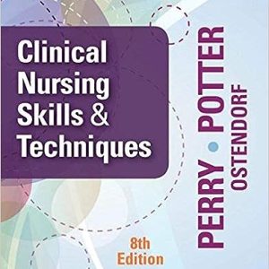 Clinical Nursing Skills and Techniques