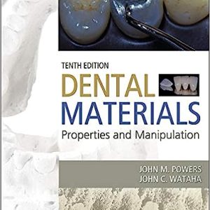 Dental Materials Properties And Manipulation