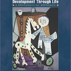 Development Through Life A Psychosocial Approach