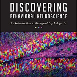 Discovering Behavioral Neuroscience An Introduction to Biological Psychology