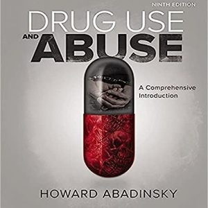 Drug Use and Abuse A Comprehensive Introduction