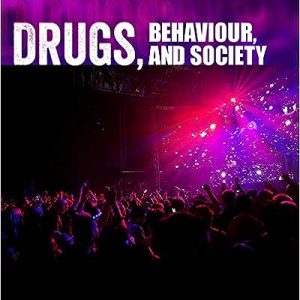 Drugs Behaviour And Society