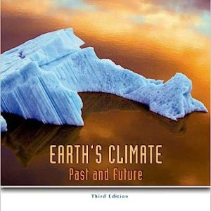 Earths Climate Past and Future