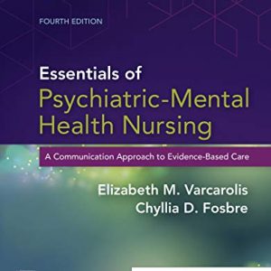 Essentials of Psychiatric Mental Health Nursing