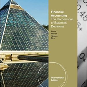 Financial Accounting The Cornerstone of Business Decisions