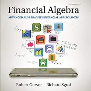 Financial Algebra Advanced Algebra with Financial Applications