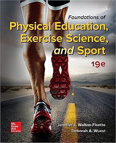 Foundations of Physical Education Exercise Science and Sport