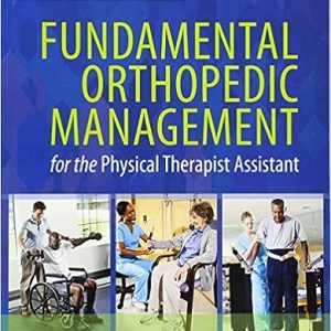 Fundamental Orthopedic Management for the Physical Therapist Assistant