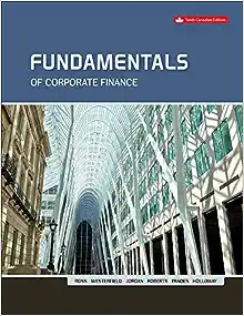 Fundamentals Of Corporate Finance 10th Canadian Edition