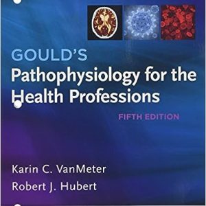 Gould's Pathophysiology for the Health Professions