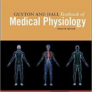 Guyton And Hall Textbook of Medical Physiology