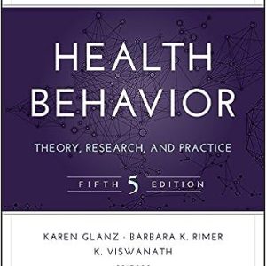 Health Behavior And Health Education Theory Research And Practice