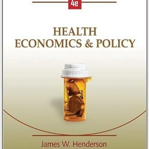 Health Economics And Policy International Edition