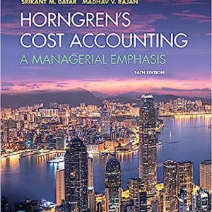 Horngrens Cost Accounting A Managerial Emphasis