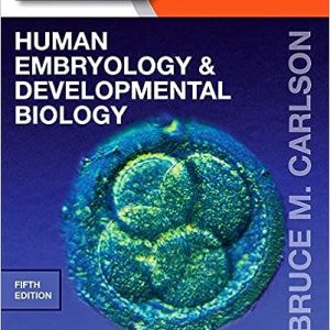 Human Embryology and Developmental Biology