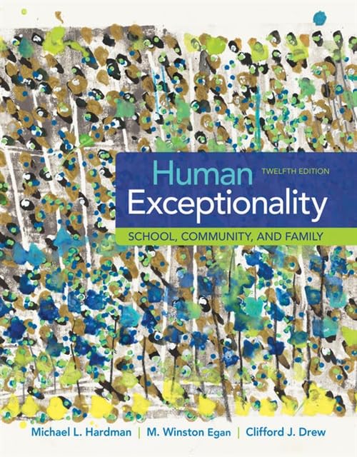 Human Exceptionality School Community And Family 12th Edition by Michael L. Hardman - Test Bank