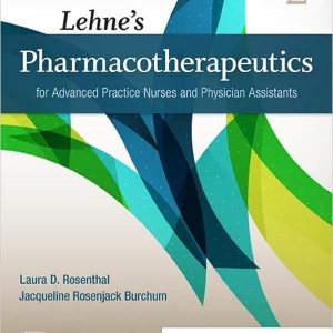 Lehne’s Pharmacotherapeutics for Advanced Practice Nurses and Physician Assistants