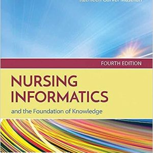 Nursing Informatics and the Foundation of Knowledge