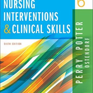 Nursing Interventions and Clinical Skills