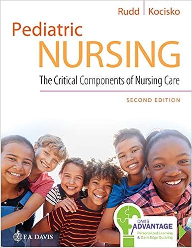 Pediatric Nursing The Critical Components of Nursing Care