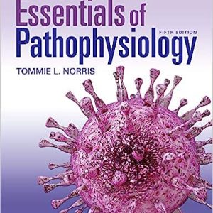 Porth’s Essentials of Pathophysiology