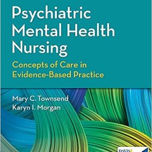 Psychiatric Mental Health Nursing Concepts Of Care In Evidence-Based Practice