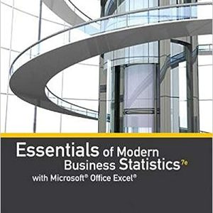 Essentials of Modern Business Statistics with Microsoft Excel