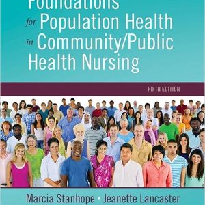 Foundations for Population Health in Community Public Health Nursing