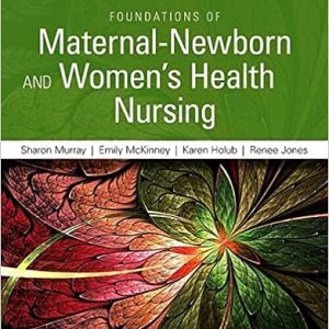 Foundations of Maternal-Newborn and Women’s Health Nursing