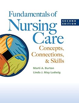 Fundamentals of Nursing Care