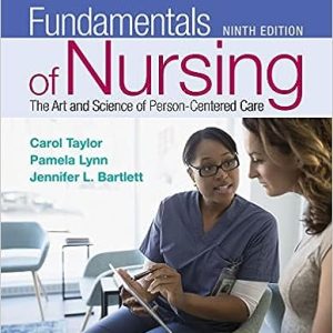 Fundamentals of Nursing The Art and Science of Person-Centered Care