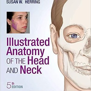 Illustrated Anatomy of the Head and Neck