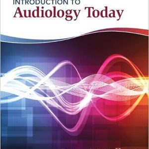 Introduction to Audiology Today