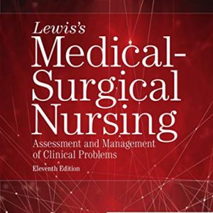 Lewis’s Medical-Surgical Nursing