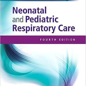 Neonatal and Pediatric Respiratory Care