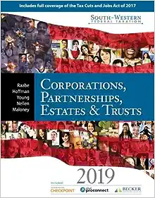 South Western Federal Taxation 2019 Corporations Partnerships Estates and Trusts