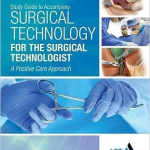 Surgical Technology for the Surgical Technologist