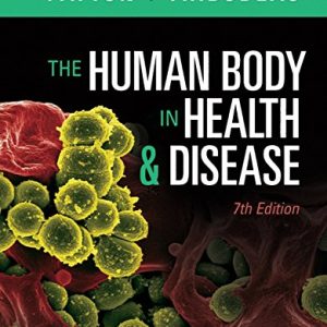 The Human Body in Health and Disease