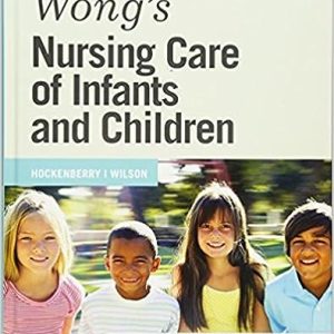 Wongs Nursing Care of Infants and Children