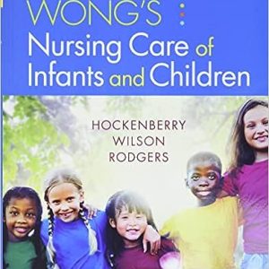 Wongs Nursing Care of Infants and Children