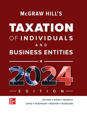 McGraw-Hill’s Taxation of Business Entities 2024 Edition, 15th Edition By Brian Spilker