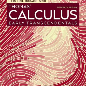 Test Bank For Thomas' Calculus: Early Transcendentals 15th Edition