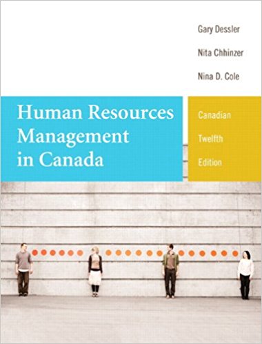 HUMAN RESOURCES MANAGEMENT IN CANADA CANADIAN 12TH EDITION BY COLE - TEST BANK