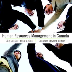 HUMAN RESOURCES MANAGEMENT IN CANADA CANADIAN EDITION 11TH EDITION - TEST BANK