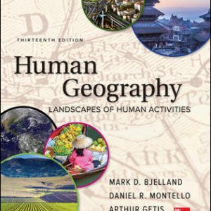 Human Geography 13Th Edition By Mark Bjelland - Test Bank