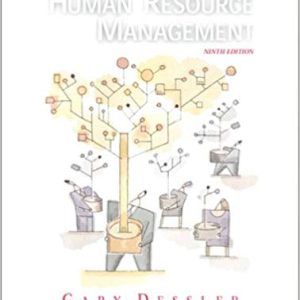 Human Resource Management 9th Edition by Gary Dessler - Test Bank