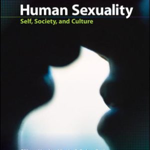 Human Sexuality Self, Society And Culture 1st Edition By Gilbert Herdt- Test Bank